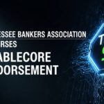 tennessee bankers association endorses stablecore preferred digital asset technology provider thumbnail