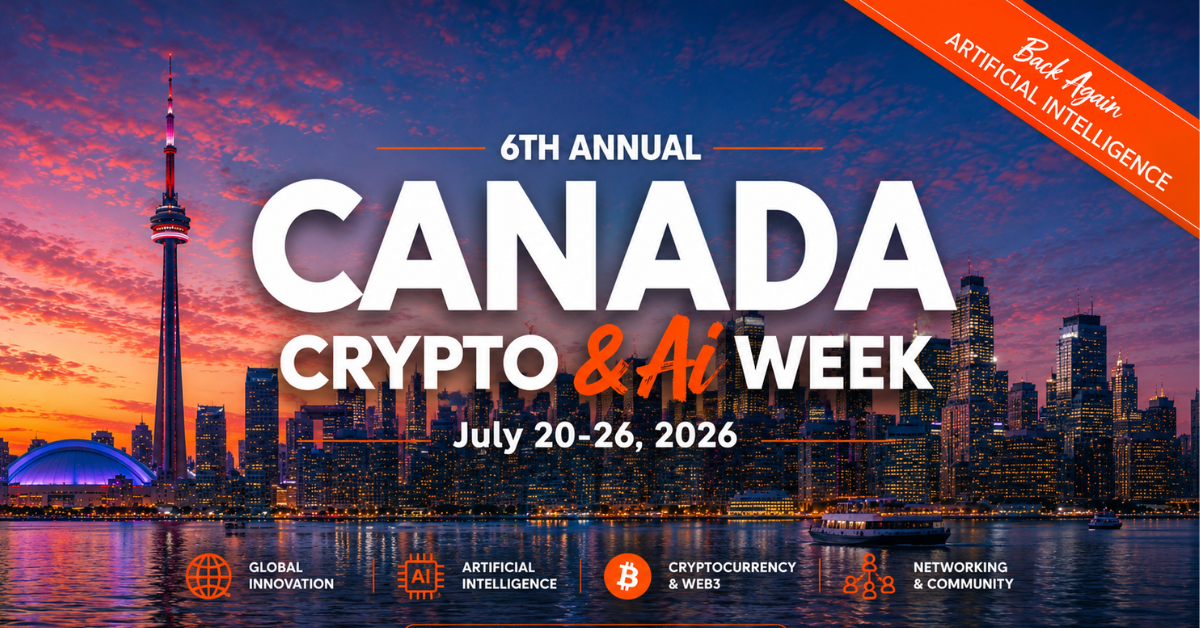 Canada Crypto Week Returns July 20–26, Celebrating the Future of Web3, Digital Assets and AI